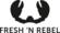 Fresh 'n Rebel