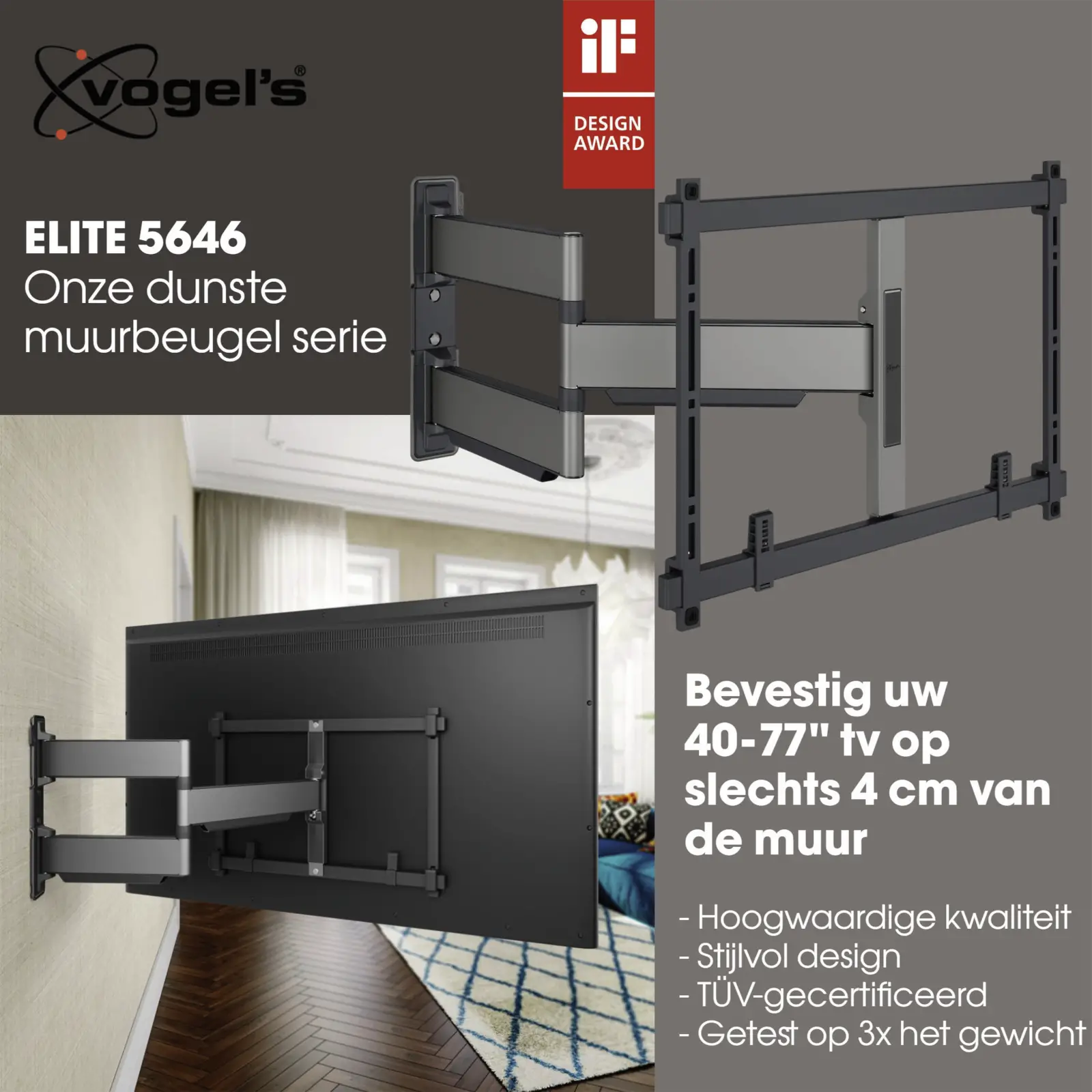 Vogels ELITE 5646 Draaibare tv-beugel | 40-77"